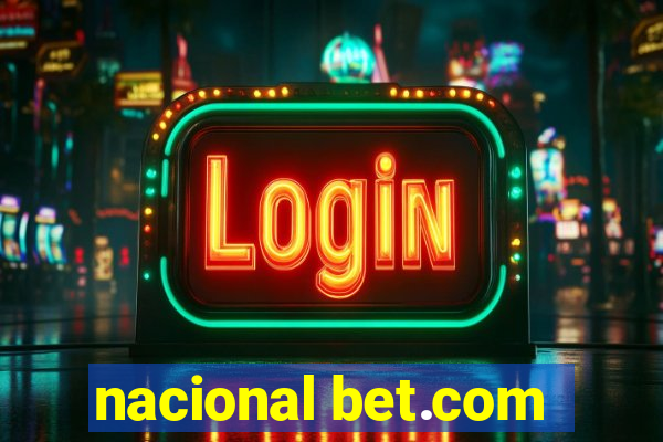 nacional bet.com